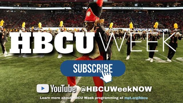 Subscribe to HBCU Week Now YouTube Channel