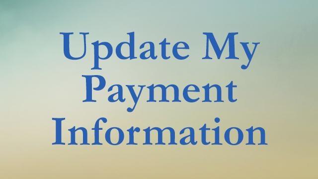 Update My Payment Information